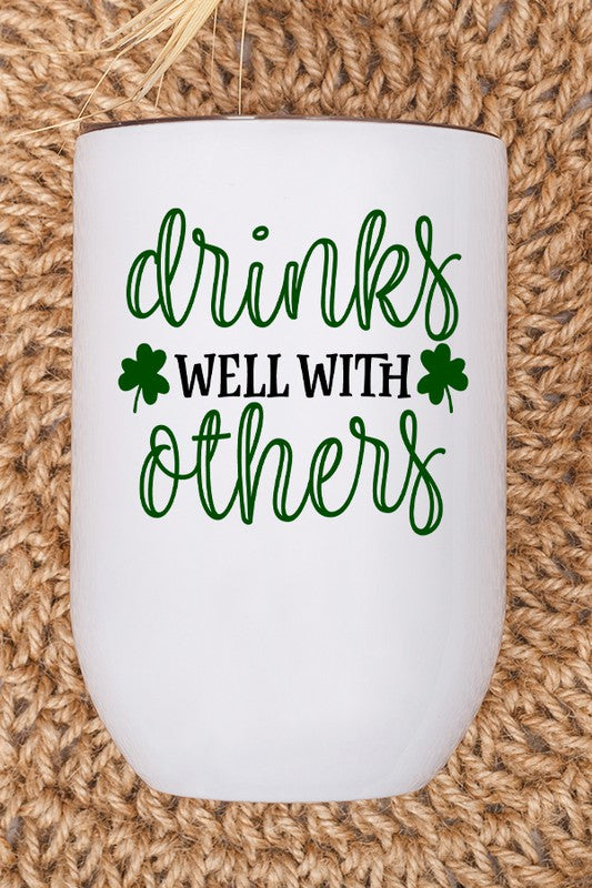 St Patricks Day Drinks Well With Others Tumbler