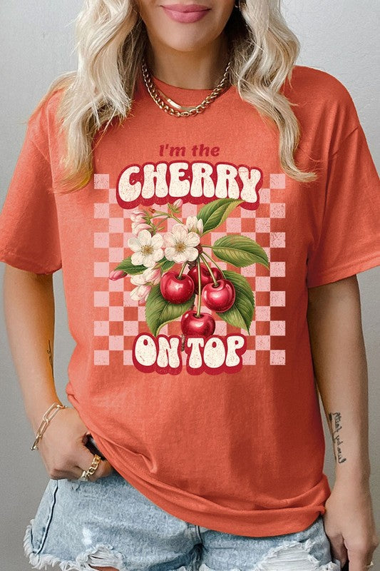 I'm the Cherry on Top Graphic Heavyweight Tee