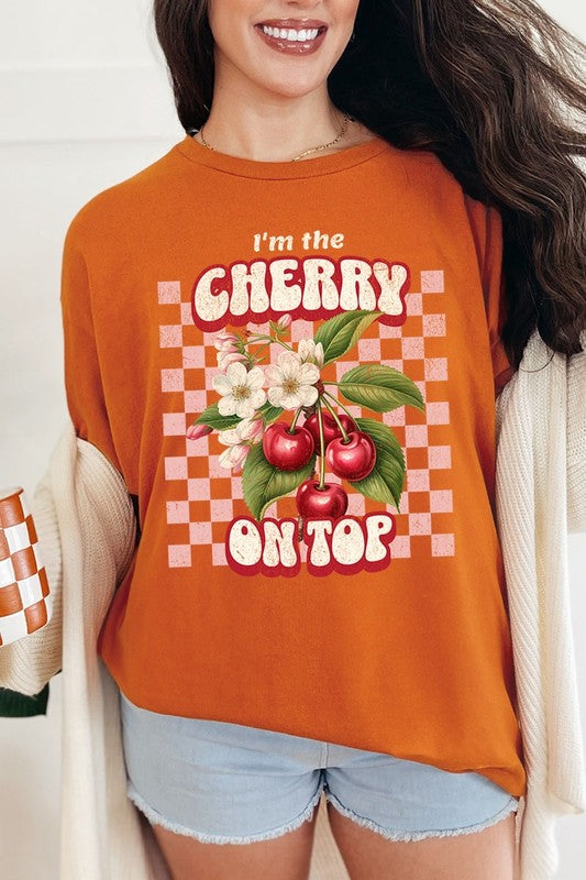 I'm the Cherry on Top Graphic Heavyweight Tee