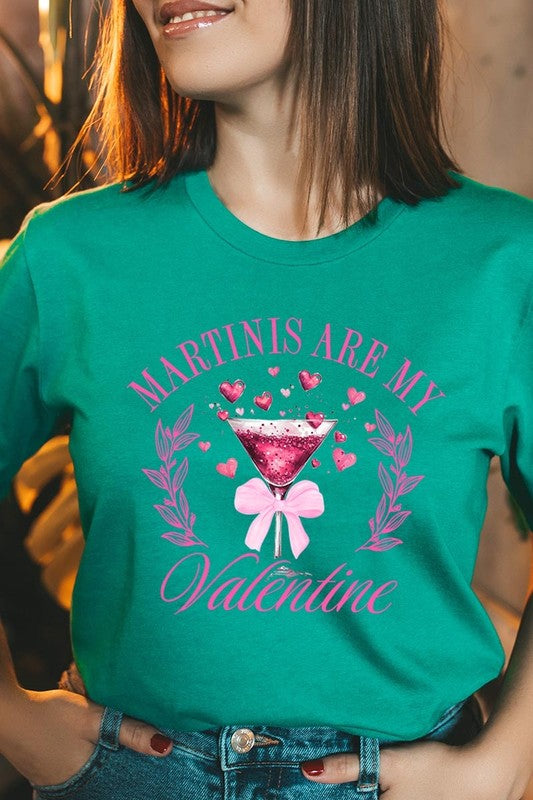 Martinis Are My Valentine Graphic Tee