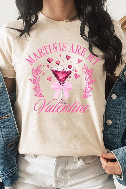 Martinis Are My Valentine Graphic Tee