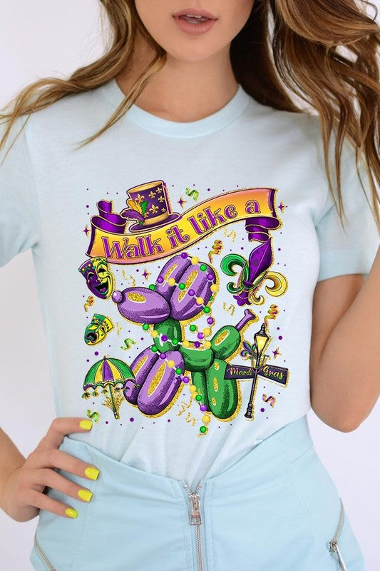 Walk It Like A Mardi Gras Graphic Tee