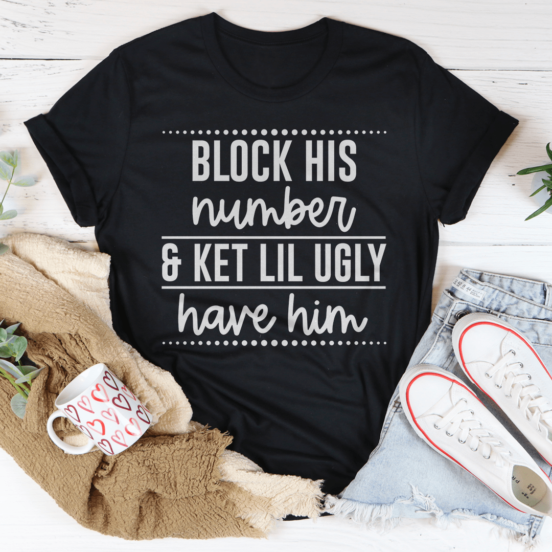 Block His Number Tee