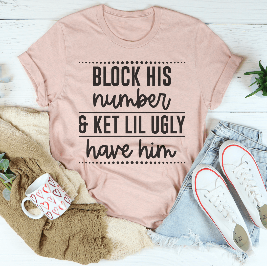 Block His Number Tee