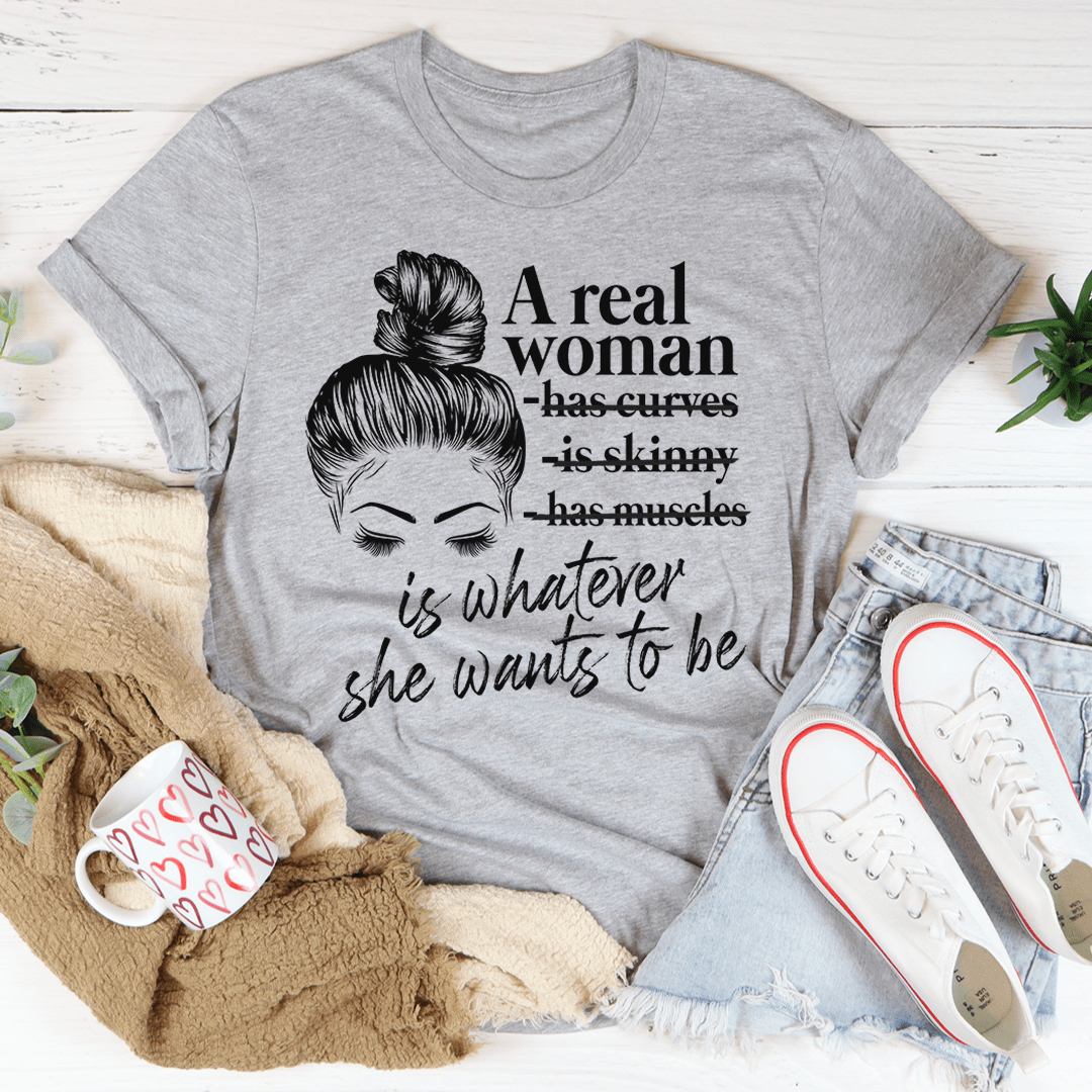 A Real Woman Tee